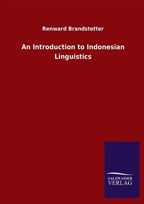 An Introduction to Indonesian Linguistics (Paperback)