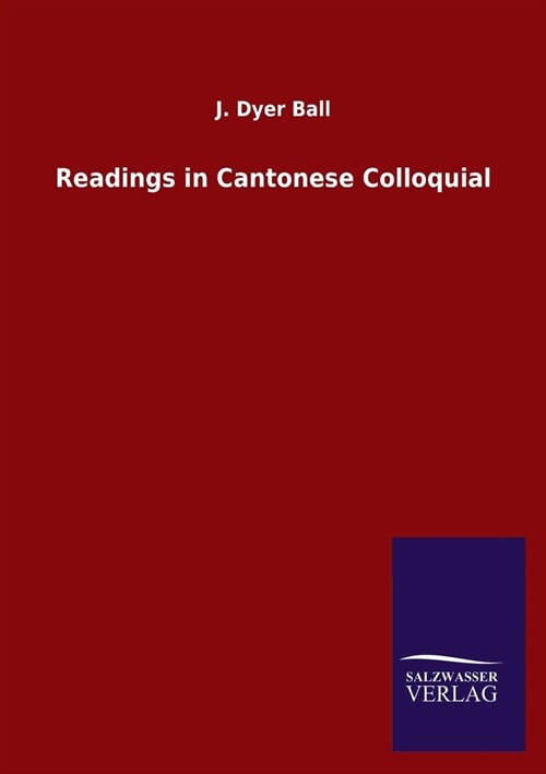 Readings in Cantonese Colloquial (Paperback)
