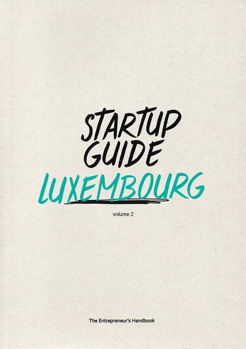 Startup Guide Luxembourg Vol.2: Volume 2 (Paperback)