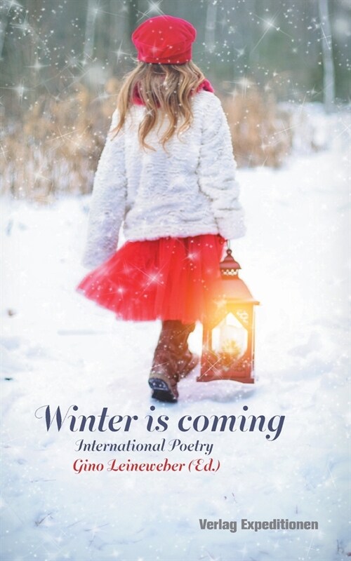 Winter is Coming: International Poetry (Paperback)