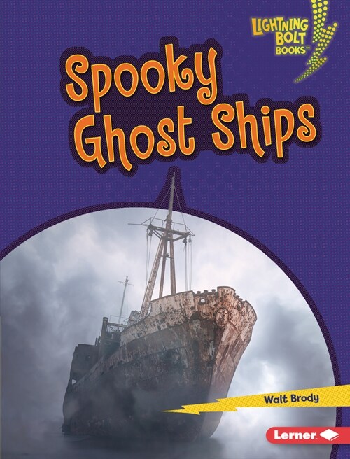 Spooky Ghost Ships (Library Binding)