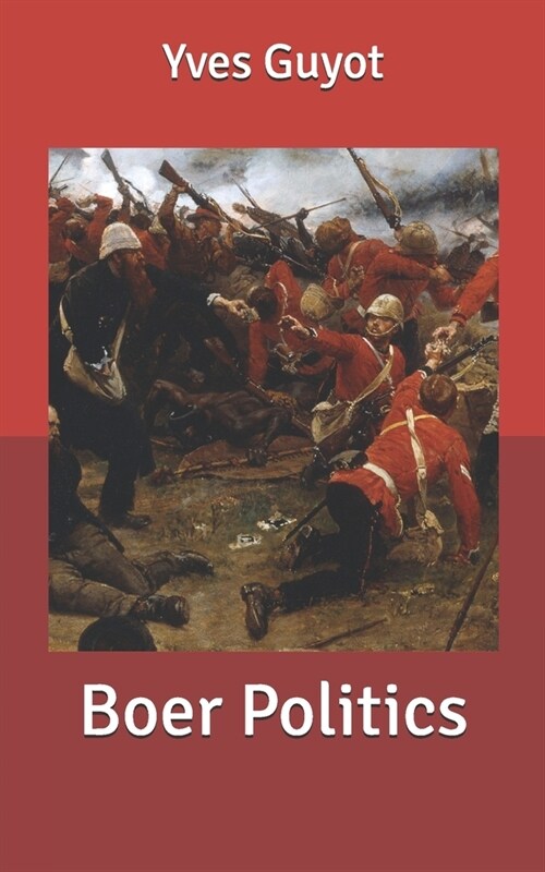 Boer Politics (Paperback)