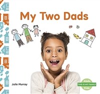 My Two Dads (Paperback)