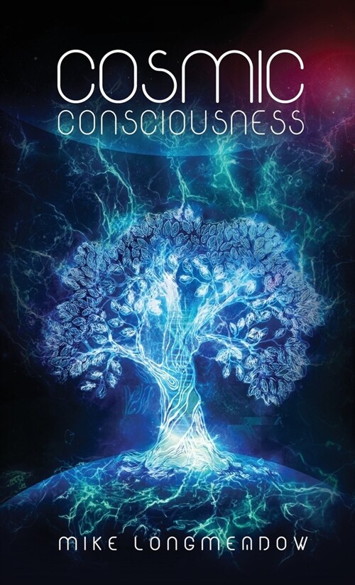 Cosmic Consciousness (Hardcover)