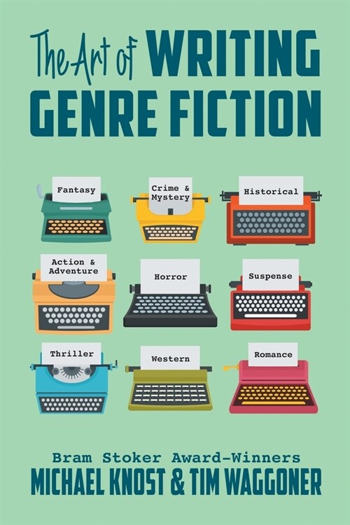 The Art of Writing Genre Fiction (Paperback)