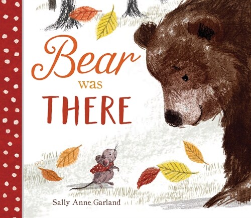 Bear Was There (Hardcover)