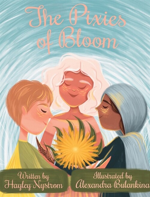 The Pixies of Bloom (Hardcover)