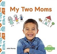 My Two Moms (Paperback)
