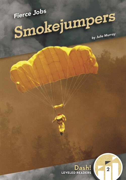 Smokejumpers (Paperback)