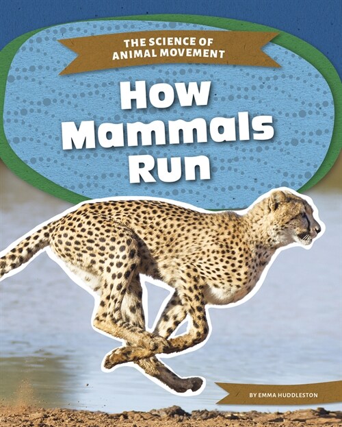 How Mammals Run (Paperback)