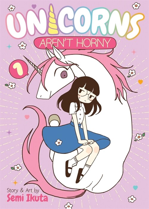 Unicorns Arent Horny Vol. 1 (Paperback)
