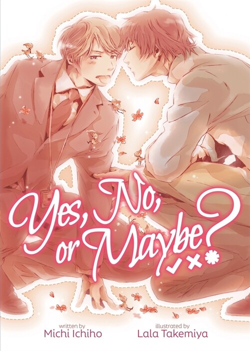 Yes, No, or Maybe? (Light Novel 1) (Paperback)