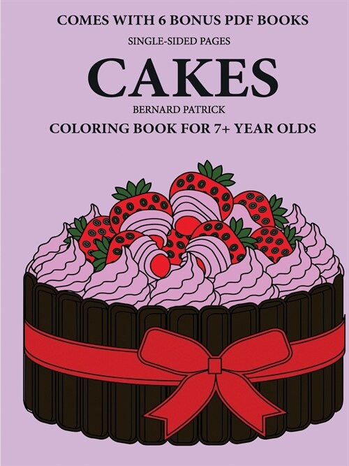 Coloring Book for 7+ Year Olds (Cakes) (Paperback)