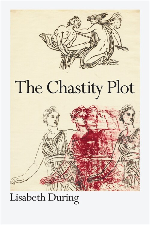 The Chastity Plot (Hardcover)