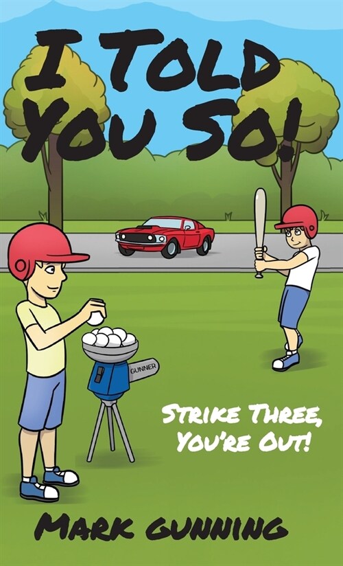 Strike Three, Youre Out! (Hardcover)