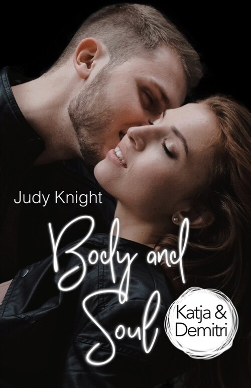 Body and Soul: Katja & Demitri (Paperback)