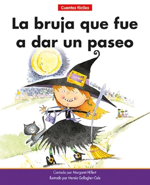 La Bruja Que Fue a Dar Un Paseo=the Witch Who Went for a Walk (Paperback)