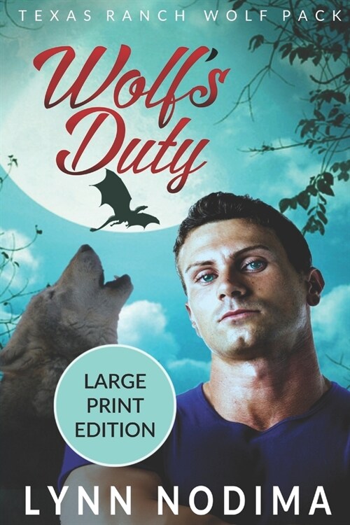 Wolfs Duty: Texas Ranch Wolf Pack: Large Print (Paperback)