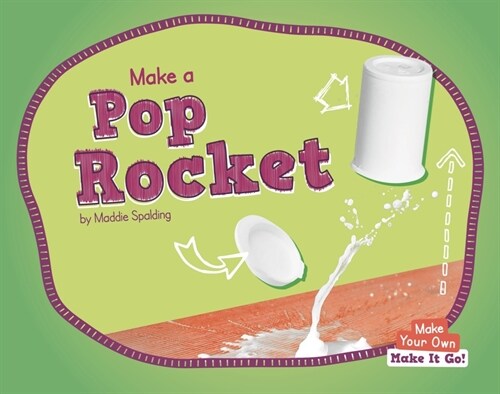 Make a Pop Rocket (Paperback)