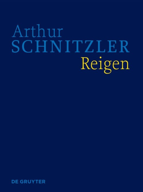 Reigen: Historisch-Kritische Ausgabe (Hardcover)