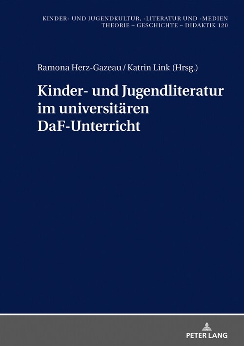 Kinder- Und Jugendliteratur Im Universitaeren Daf-Unterricht (Hardcover)