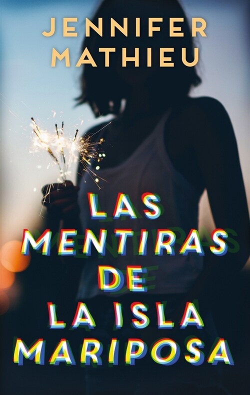 Mentiras de la Isla Mariposa, Las (Paperback)