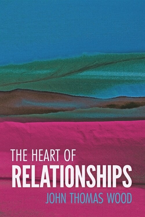 The Heart of Relationships: 105 Truths on the Path to Intimacy (Paperback)