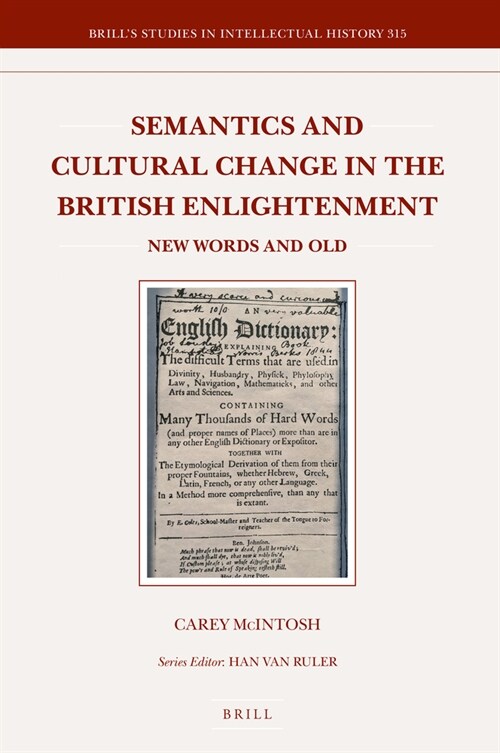 Semantics and Cultural Change in the British Enlightenment: New Words and Old (Hardcover)