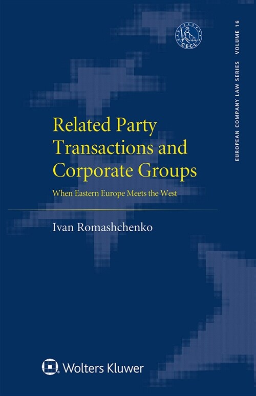 Related Party Transactions and Corporate Groups: When Eastern Europe Meets the West (Hardcover)