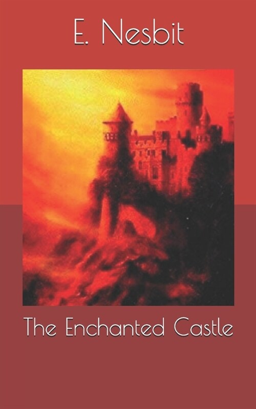 The Enchanted Castle (Paperback)