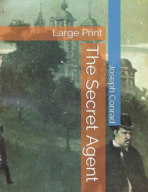 The Secret Agent: Large Print (Paperback)