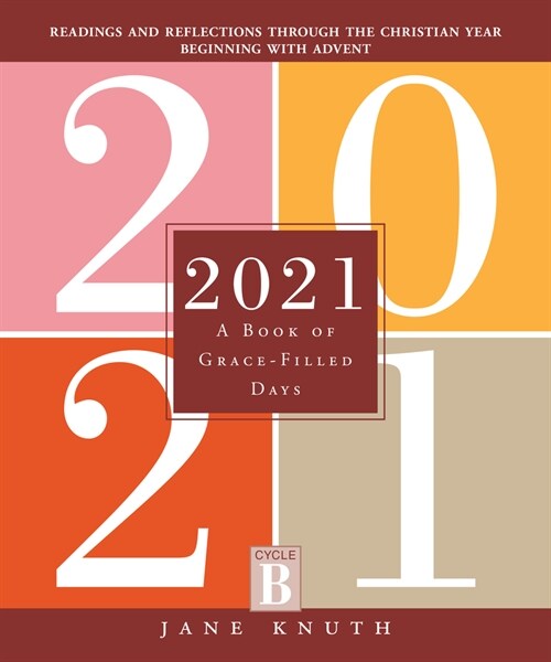 2021: A Book of Grace-Filled Days (Paperback)