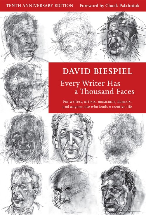 Every Writer Has a Thousand Faces (10th Anniversary Edition, Revised) (Paperback)