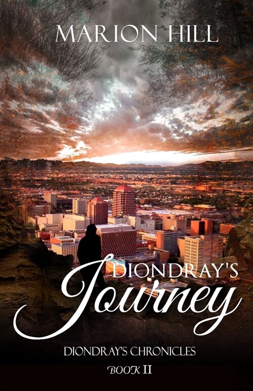 Diondrays Journey: Diondrays Chronicles #2 (Paperback)