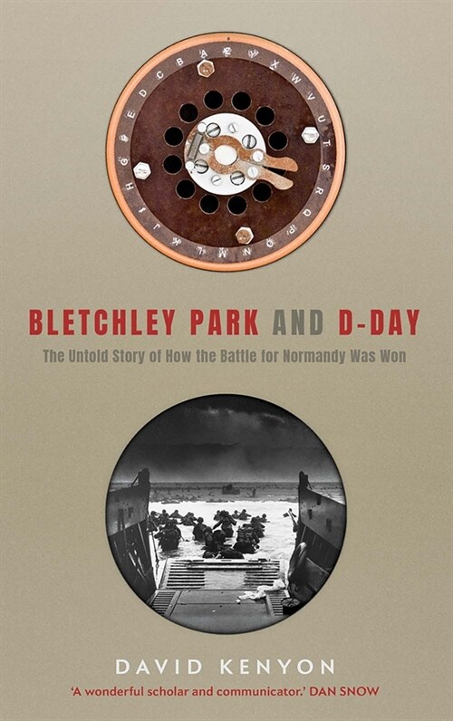 Bletchley Park and D-Day (Paperback)