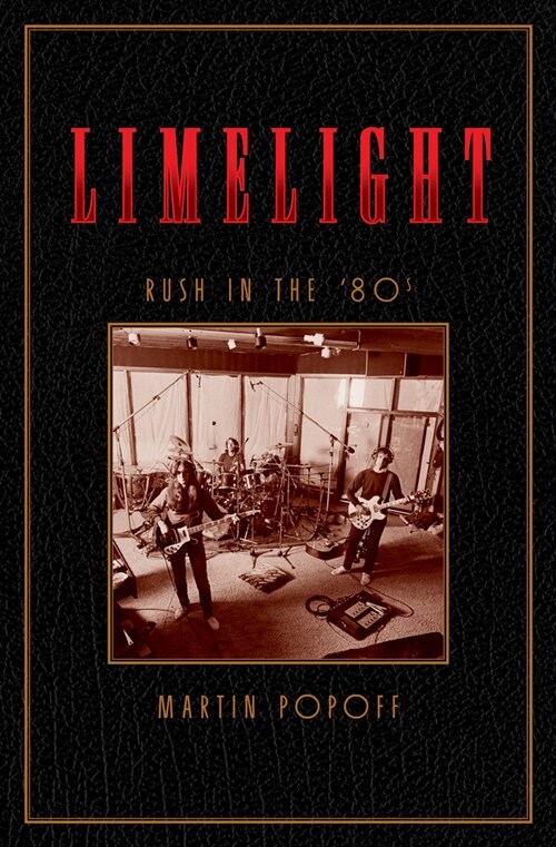 Limelight: Rush in the 80s (Imitation Leather)