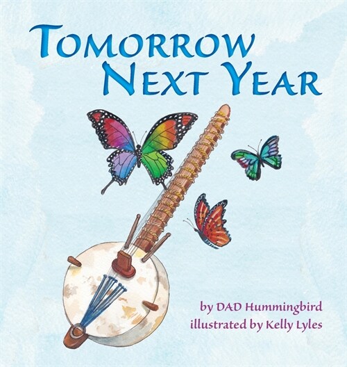 Tomorrow Next Year (Hardcover)