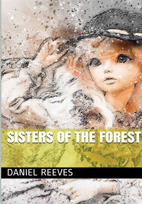 Sisters of the Forest (Hardcover)