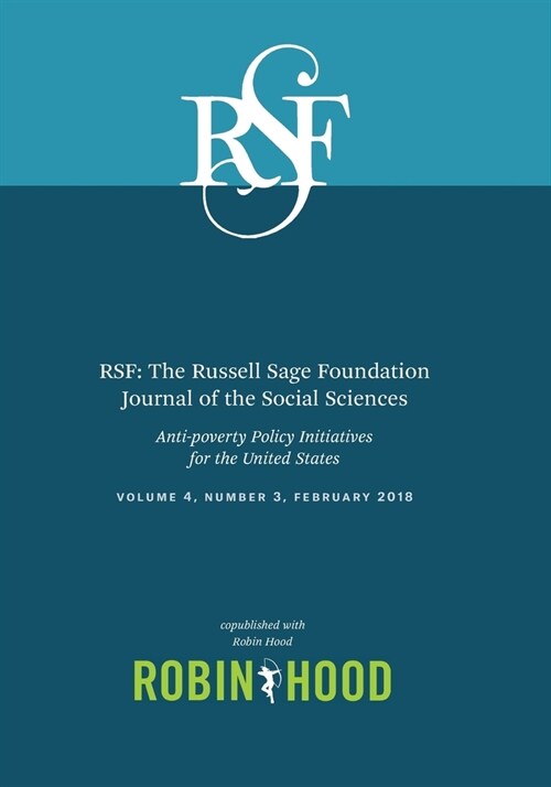 Rsf: The Russell Sage Foundation Journal of the Social Sciences: Anti-Poverty Policy Initiatives for the United States (Paperback, 1, Copublished)