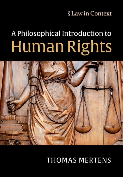 A Philosophical Introduction to Human Rights (Paperback)