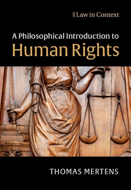 A Philosophical Introduction to Human Rights (Hardcover)