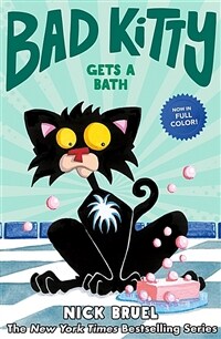 Bad Kitty Gets a Bath (Hardcover)