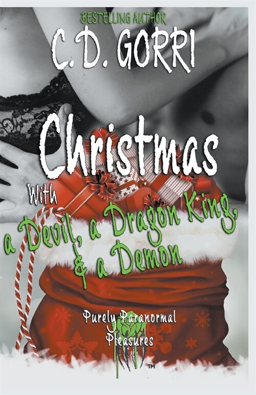 Christmas with a Devil, a Dragon King, & a Demon (Paperback)