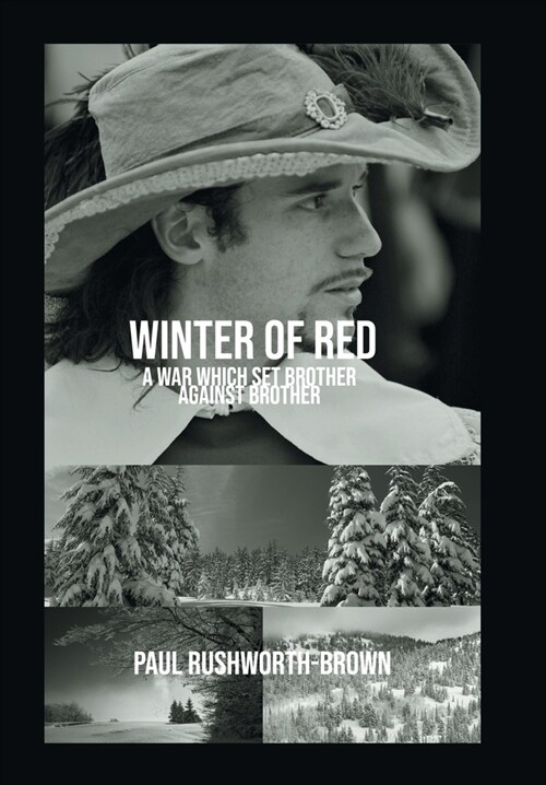 Winter of Red: A War Which Set Brother Against Brother (Hardcover)