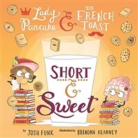 Short & Sweet, Volume 4 (Hardcover)