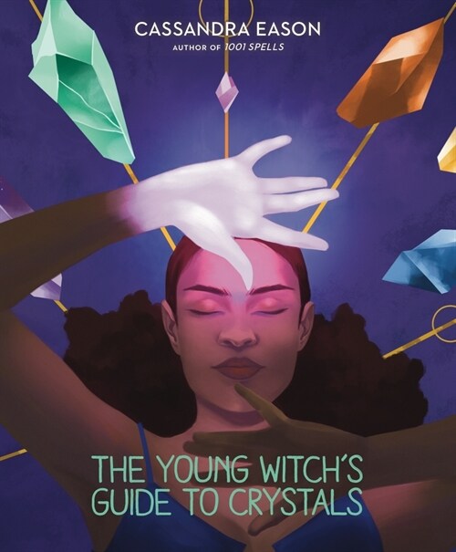 The Young Witchs Guide to Crystals: Volume 1 (Hardcover)