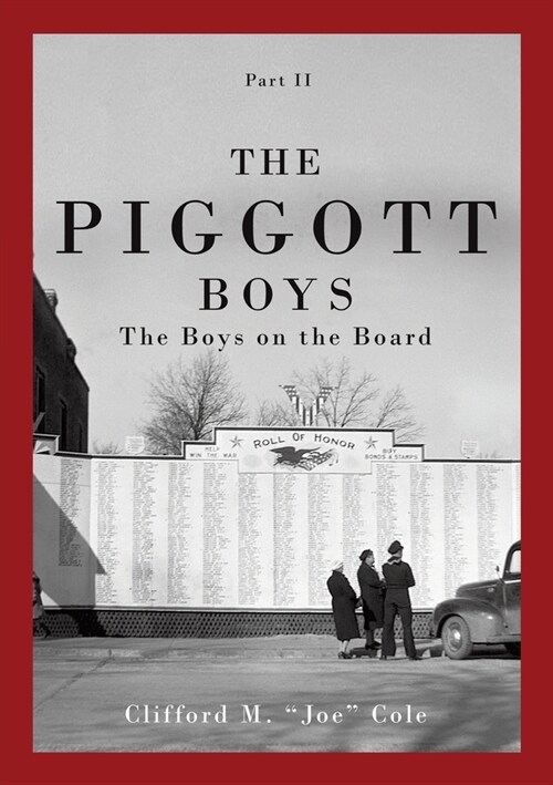 The Piggott Boys, Part II: The Boys on the Board (Paperback)