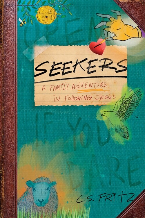 Seekers: An Interactive Family Adventure in Following Jesus (Paperback)