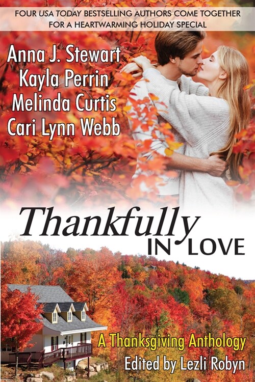 Thankfully in Love: A Thanksgiving Anthology (Paperback)