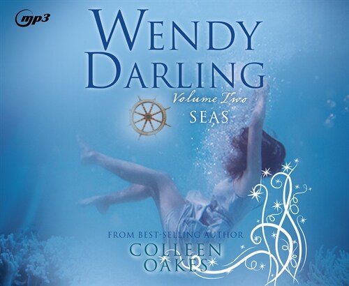 Wendy Darling: Volume 2: Seas: Volume 2 (MP3 CD)